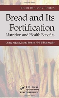 cover of the book Bread and Its Fortification: Nutrition and Health Benefits