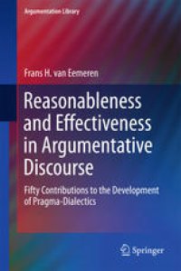 cover of the book Reasonableness and Effectiveness in Argumentative Discourse: Fifty Contributions to the Development of Pragma-Dialectics