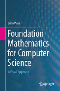 cover of the book Foundation Mathematics for Computer Science: A Visual Approach