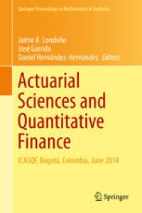 cover of the book Actuarial Sciences and Quantitative Finance: ICASQF, Bogotá, Colombia, June 2014