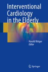 cover of the book Interventional Cardiology in the Elderly