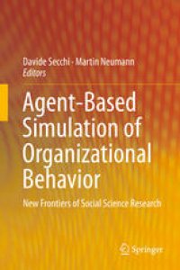 cover of the book Agent-Based Simulation of Organizational Behavior: New Frontiers of Social Science Research