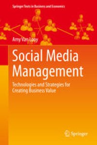 cover of the book Social Media Management: Technologies and Strategies for Creating Business Value