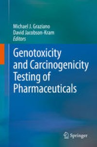 cover of the book Genotoxicity and Carcinogenicity Testing of Pharmaceuticals