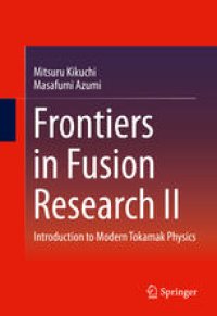 cover of the book Frontiers in Fusion Research II: Introduction to Modern Tokamak Physics