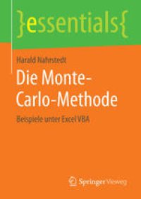 cover of the book Die Monte-Carlo-Methode: Beispiele unter Excel VBA