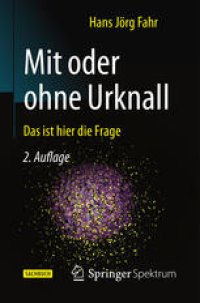 cover of the book Mit oder ohne Urknall: Das ist hier die Frage