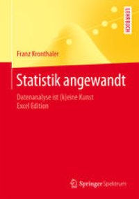 cover of the book Statistik angewandt: Datenanalyse ist (k)eine Kunst Excel Edition