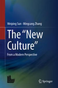 cover of the book The “New Culture”: From a Modern Perspective