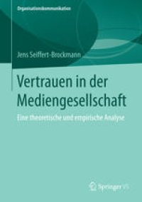 cover of the book Vertrauen in der Mediengesellschaft: Eine theoretische und empirische Analyse