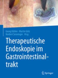 cover of the book Therapeutische Endoskopie im Gastrointestinaltrakt