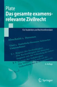 cover of the book Das gesamte examensrelevante Zivilrecht: Für Studenten und Rechtsreferendare