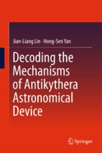 cover of the book Decoding the Mechanisms of Antikythera Astronomical Device