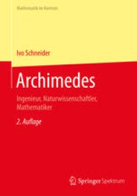 cover of the book Archimedes: Ingenieur, Naturwissenschaftler, Mathematiker