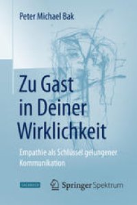 cover of the book Zu Gast in Deiner Wirklichkeit: Empathie als Schlüssel gelungener Kommunikation