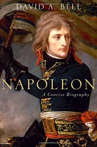 cover of the book Napoleon: A Concise Biography