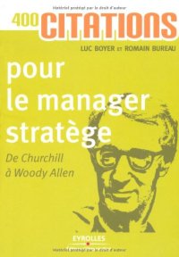 cover of the book 400 citations pour le manager stratège - De Churchill à Woody Allen