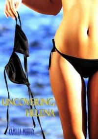 cover of the book Uncovering Helena