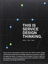 cover of the book This Is Service Design Thinking: Basics, Tools, Cases