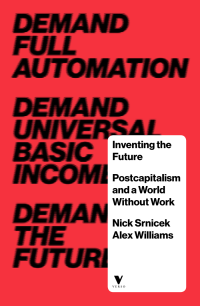 cover of the book Inventing the future: postcapitalism and a world without work