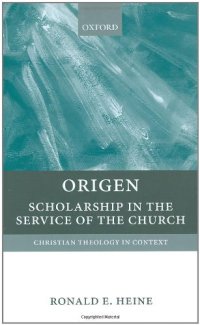 cover of the book Origen: Scholarship in the Service of the Church