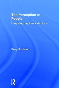 cover of the book The Perception of People: Integrating Cognition and Culture