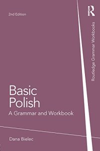 cover of the book Basic Polish: A Grammar and Workbook