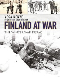 cover of the book Finland at War: the Winter War 1939–40