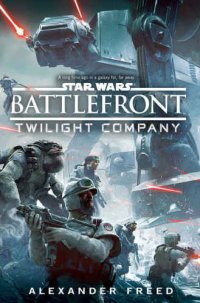 cover of the book Battlefront: Twilight Company