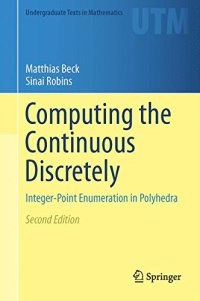 cover of the book Computing the Continuous Discretely: Integer-Point Enumeration in Polyhedra