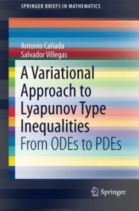 cover of the book A Variational Approach to Lyapunov Type Inequalities: From ODEs to PDEs