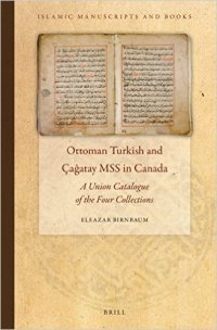 cover of the book Ottoman Turkish and CA Atay Mss in Canada: A Union Catalogue of the Four Collections