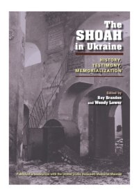 cover of the book The Shoah in Ukraine : history, testimony, memorialization