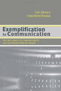 cover of the book Exemplification in Communication: the influence of Case Reports on the Perception of Issues