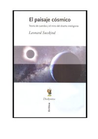 cover of the book El paisaje cósmico : teoría de cuerdas y el mito del diseño inteligente