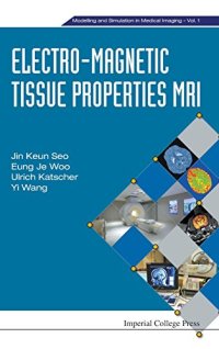 cover of the book Electro-Magnetic Tissue Properties MRI