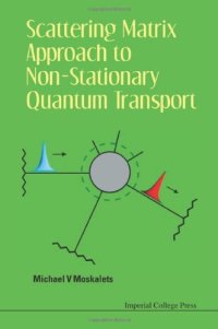 cover of the book Scattering Matrix Approach to Non-Stationary Quantum Transport