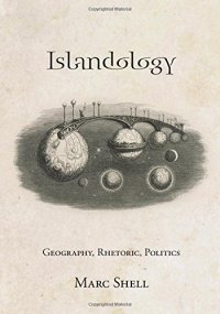 cover of the book Islandology: Geography, Rhetoric, Politics