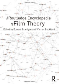 cover of the book The Routledge Encyclopedia of Film Theory