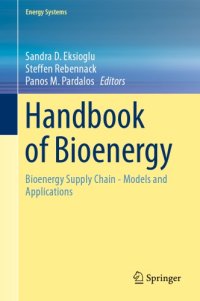 cover of the book Handbook of Bioenergy: Bioenergy Supply Chain - Models and Applications