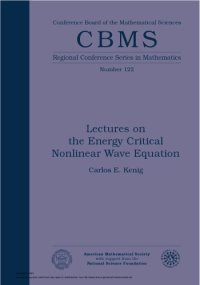 cover of the book Lectures on the Energy Critical Nonlinear Wave Equation