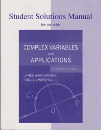 cover of the book Student Solutions Manual to accompany Complex Variables and Applications