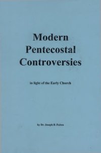 cover of the book Modern pentecostal controversies : in light of the early church