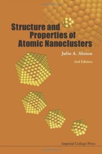 cover of the book Structure And Properties of Atomic Nanoclusters