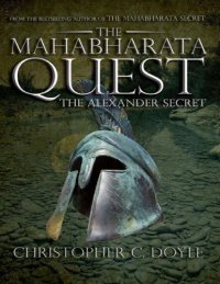 cover of the book The Mahabharata Quest: The Alexander Secret