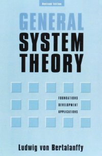 cover of the book General System Theory: Foundations, Development, Applications