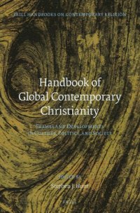 cover of the book Handbook of Global Contemporary Christianity: Themes and Developments in Culture, Politics, and Society