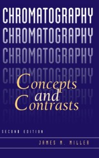 cover of the book Chromatography: Concepts and Contrasts