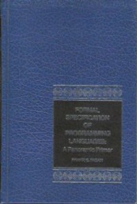 cover of the book Formal specification of programming languages: a panoramic primer