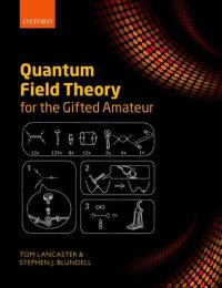 cover of the book Quantum field theory for the gifted amateur